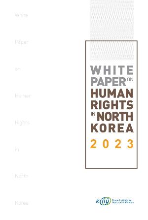 White Paper on Human Rights in North Korea 2023