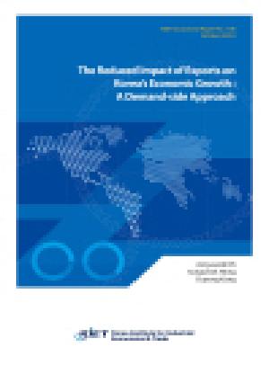 The Reduced Impact of Exports on Korea’s Economic Growth : A Demand-side Approach The Reduced Impact of Exports on Korea’s Economic Growth : A Demand-side Approach