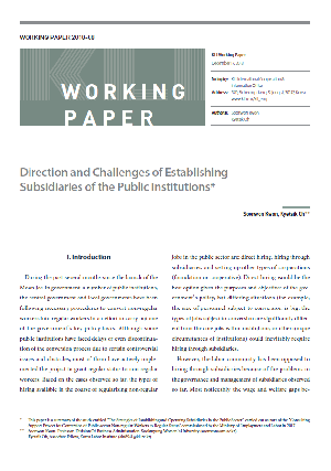 (Working Paper 2018-08) Direction and Challenges of Establishing Subsidiaries of the Public Institutions   (Working Paper 2018-08) Direction and Challenges of Establishing Subsidiaries of the Public Institutions 
