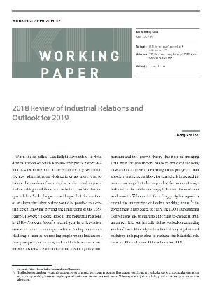 (Working Paper 2019-02) 2018 Review of Industrial Relations and Outlook for 2019 (Working Paper 2019-02) 2018 Review of Industrial Relations and Outlook for 2019