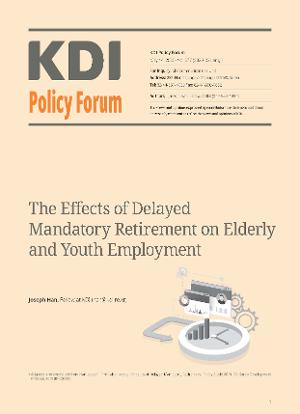 The Effects of Delayed Mandatory Retirement on Elderly and Youth Employment The Effects of Delayed Mandatory Retirement on Elderly and Youth Employment