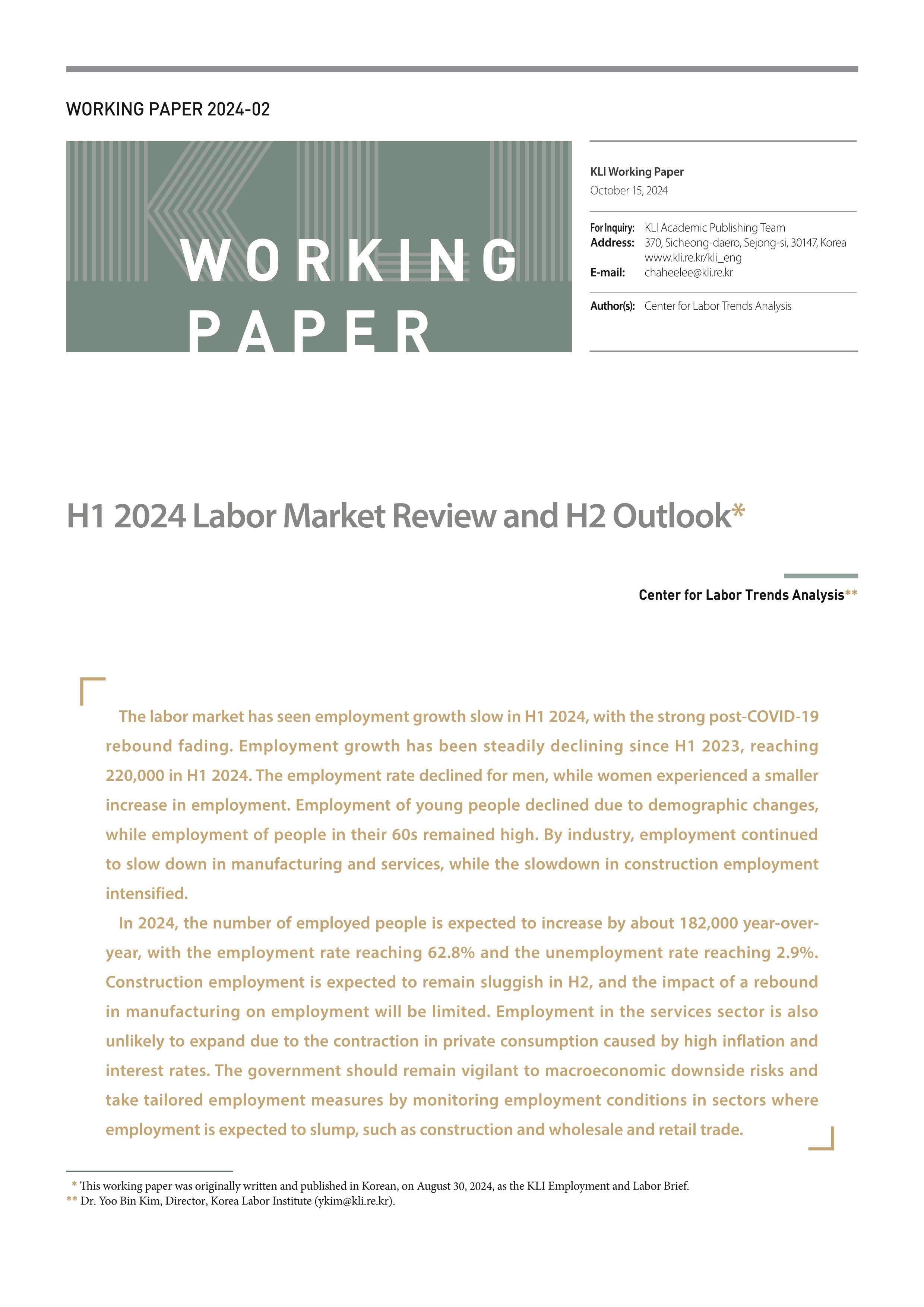 (Working Paper 2024-02) H1 2024 Labor Market Review and H2 Outlook (Working Paper 2024-02) H1 2024 Labor Market Review and H2 Outlook