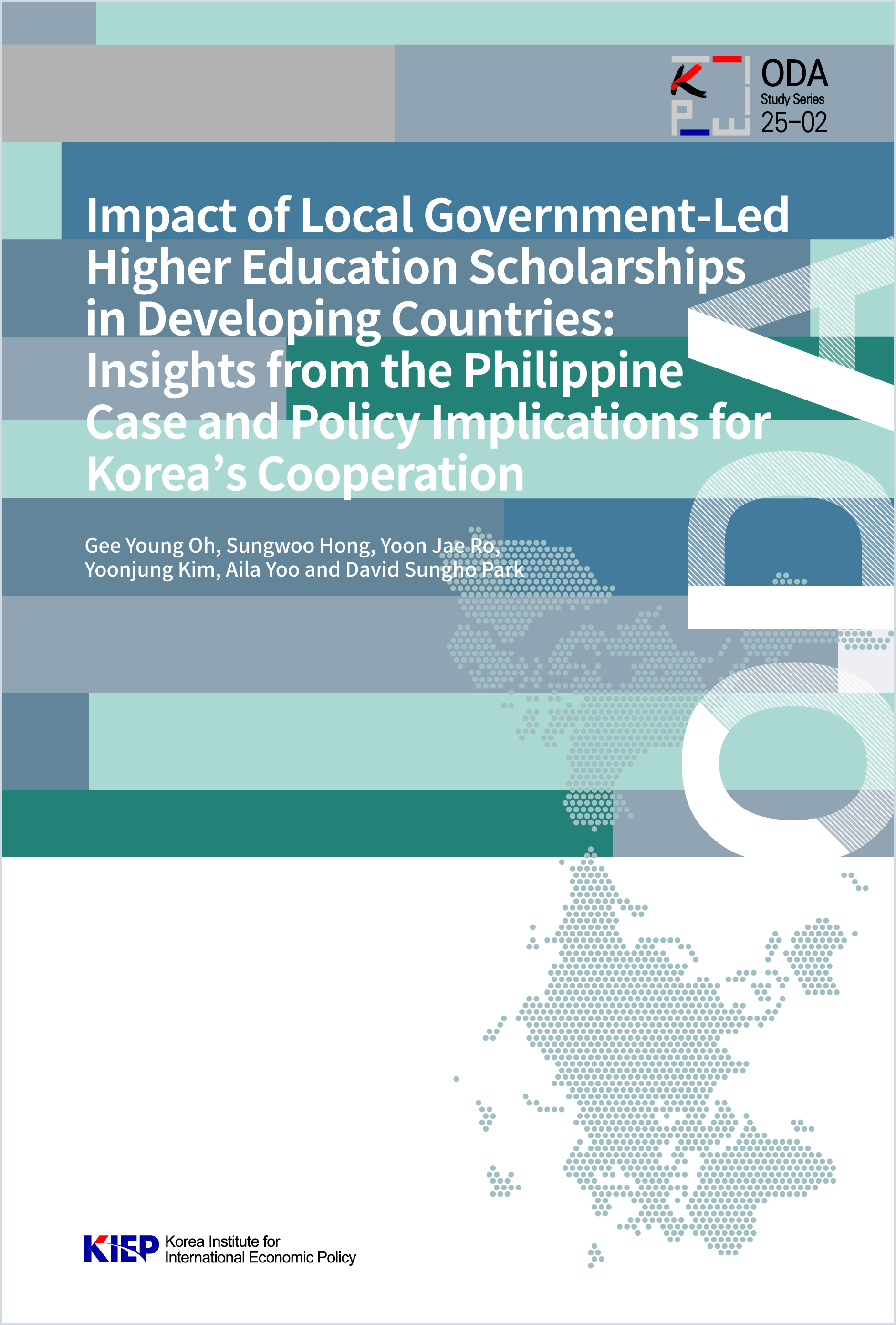 Impact of Local Government-Led Higher Education Scholarships in Developing Countries: Insights from the Philippine Case and Policy Implications for Korea’s Cooperation Impact of Local Government-Led Higher Education Scholarships in Developing Countries: Insights from the Philippine Case and Policy Implications for Korea’s Cooperation